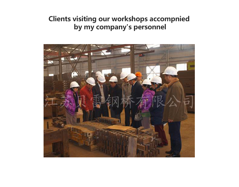 Clients visiting our workshops accompnied by my company's personnel
